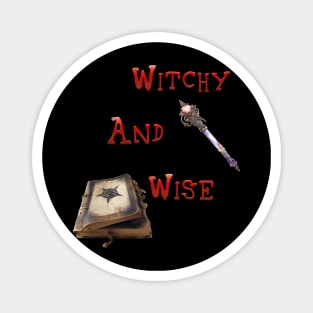 Witchy and Wise Magnet